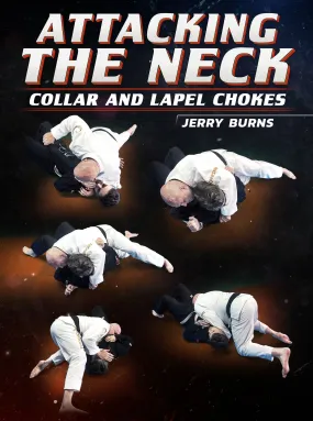 Attacking The Neck by Jerry Burns Attacking The Neck by Jerry Burns