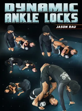 Dynamic Ankle Locks by Jason Rau Dynamic Ankle Locks by Jason Rau