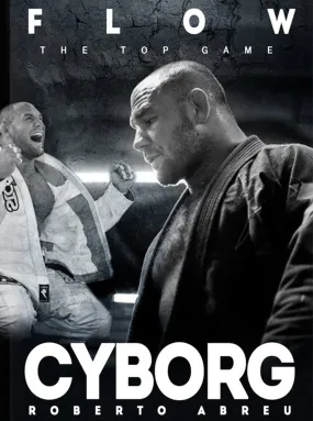 Flow: The Top Game by Roberto "Cyborg" Abreu Flow: The Top Game by Roberto "Cyborg" Abreu