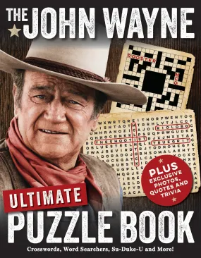 John Wayne - Ultimate Puzzle Book John Wayne - Ultimate Puzzle Book